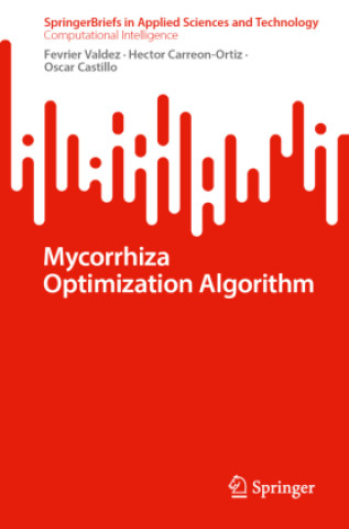 Knjiga Mycorrhiza Optimization Algorithm Fevrier Valdez