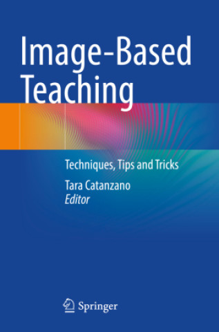 Knjiga Image-Based Teaching Tara Catanzano