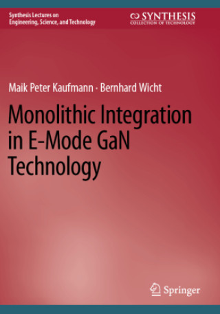 Buch Monolithic Integration in E-Mode GaN Technology Maik Peter Kaufmann