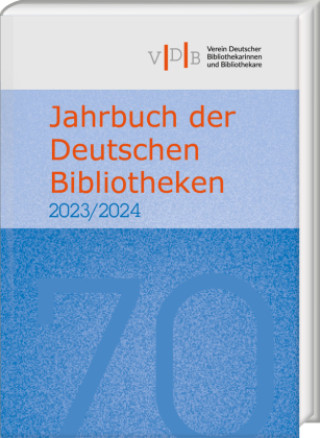 Carte Jahrbuch der Deutschen Bibliotheken 70 (2023/2024) 