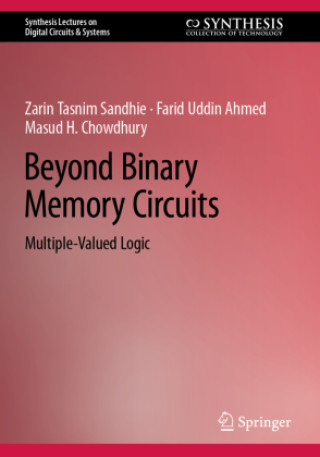 Livre Beyond Binary Memory Circuits Zarin Tasnim Sandhie