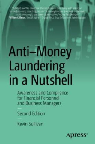 Könyv Anti-Money Laundering in a Nutshell Kevin Sullivan