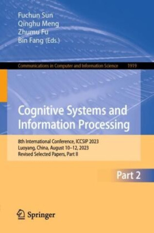Book Cognitive Systems and Information Processing Fuchun Sun