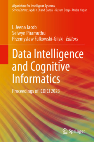 Livro Data Intelligence and Cognitive Informatics I. Jeena Jacob