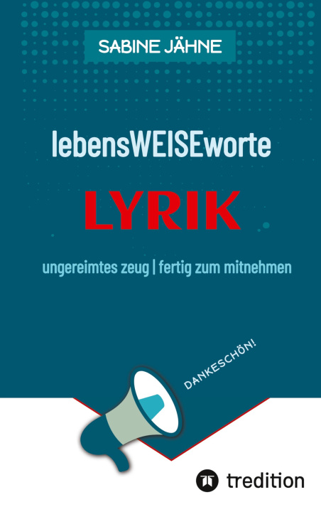 Knjiga lebensWEISEworte Sabine Jähne
