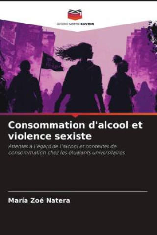 Książka Consommation d'alcool et violence sexiste María Zoé Natera