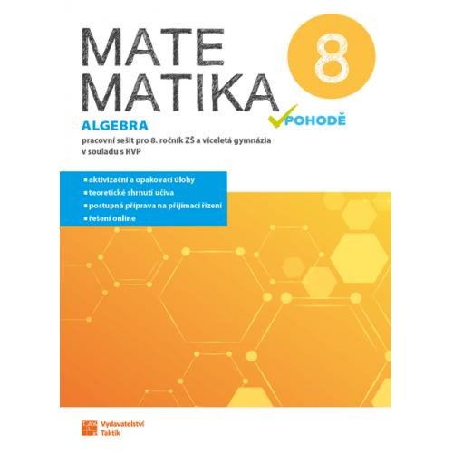 Kniha Matematika v pohodě 8 - Algebra - pracovní sešit 