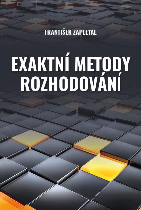 Книга Exaktní metody rozhodování František Zapletal