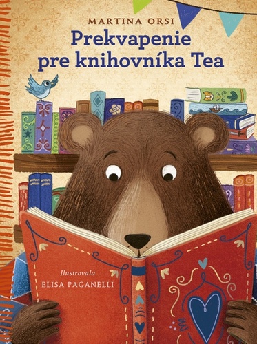 Book Prekvapenie pre knihovníka Tea Elisa Paganelli Martina