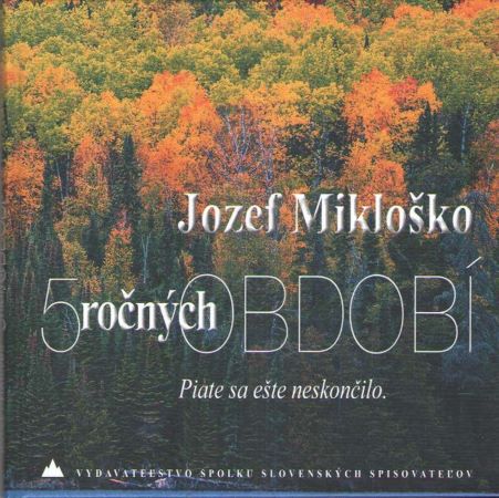 Kniha 5  ročných období Jozef Mikloško