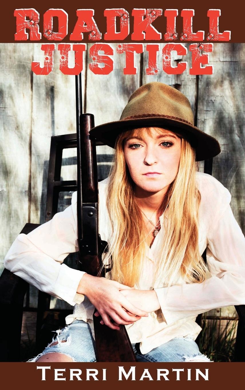 Knjiga Roadkill Justice Terri Martin
