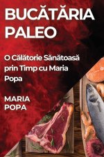 Buc?t?ria Paleo