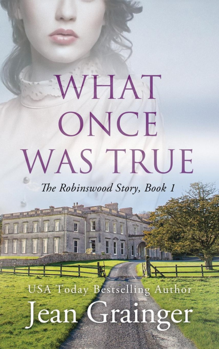 Libro What Once Was True Jean Grainger