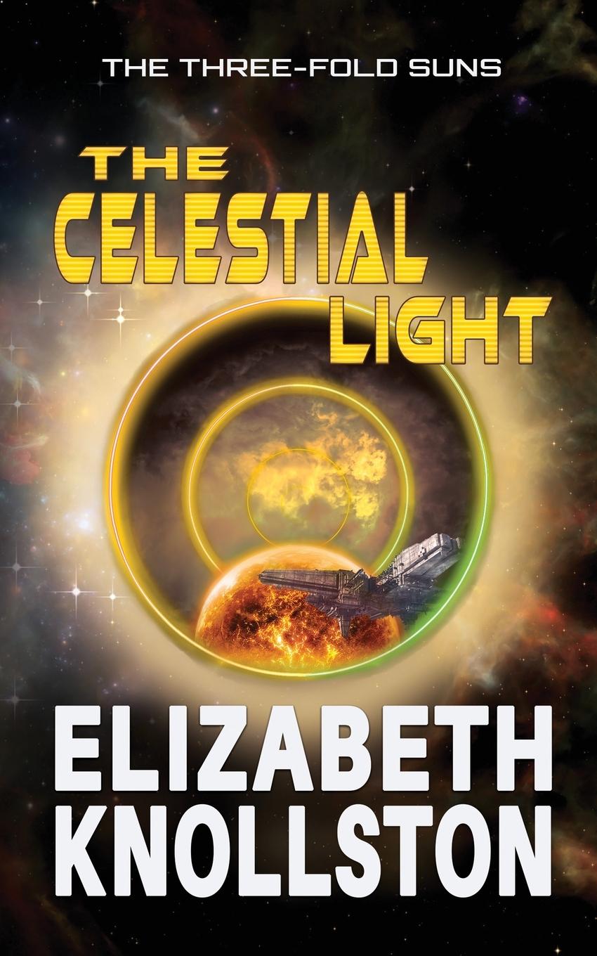 Knjiga The Celestial Light Elizabeth Knollston