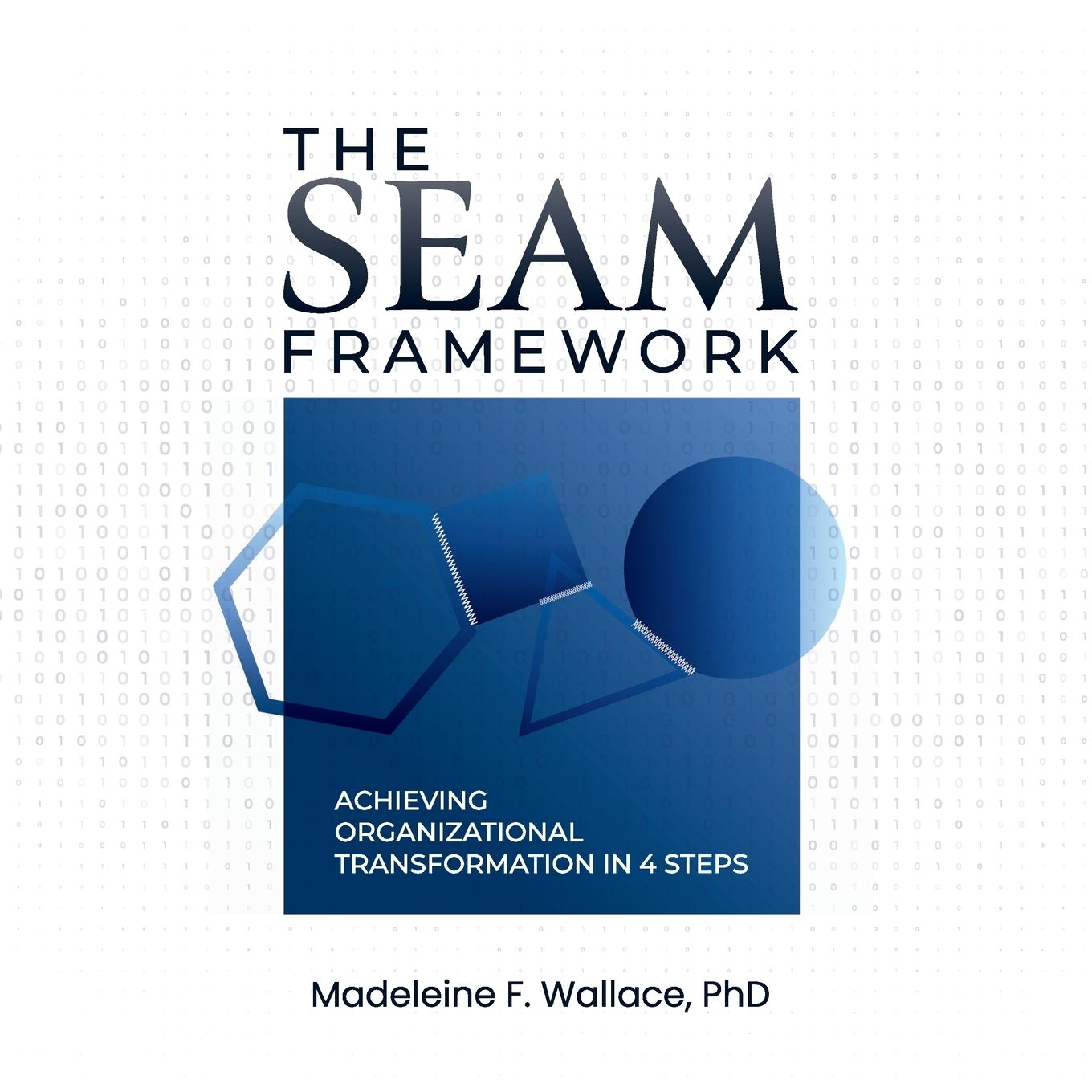 Knjiga The SEAM Framework Madeleine F Wallace PhD
