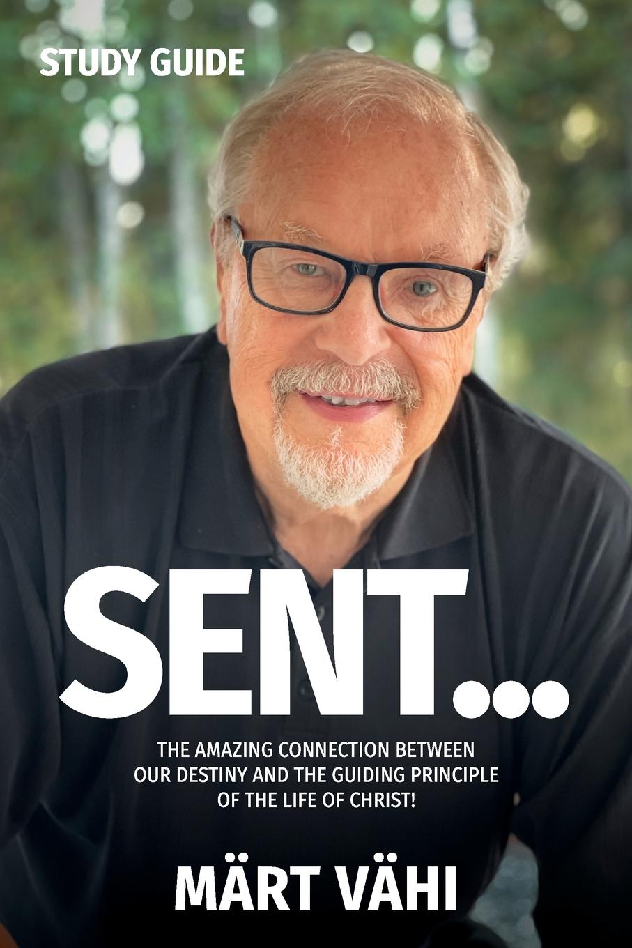 Knjiga SENT... Study Guide Märt Vähi
