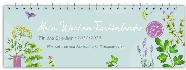 Calendar/Diary Mein Wochen-Tischkalender für das Schuljahr 2024/2025 