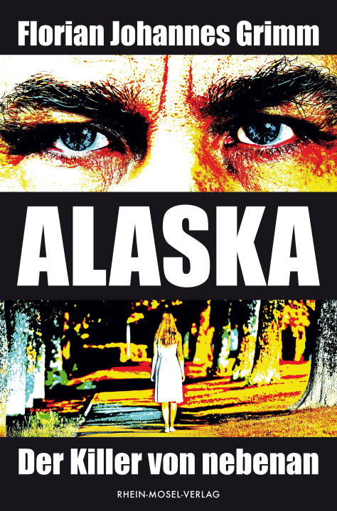 Knjiga Alaska Florian Johannes Grimm