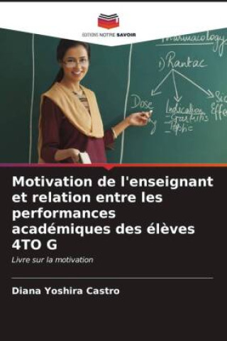 Kniha Motivation de l'enseignant et relation entre les performances académiques des él?ves 4TO G 