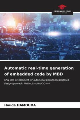 Knjiga Automatic real-time generation of embedded code by MBD Houda Hamouda