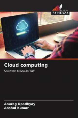 Knjiga Cloud computing Anshul Kumar