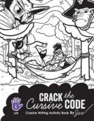 Knjiga Crack the Cursive Code Jacqueline Mantikoski