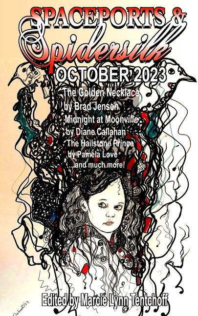 Knjiga Spaceports & Spidersilk October 2023 Marcie Lynn Tentchoff