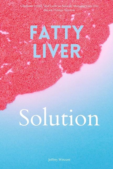 Boek Fatty Liver Solution Jeffrey Winzant