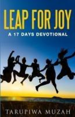 Knjiga Leap for Joy Tarupiwa Muzah