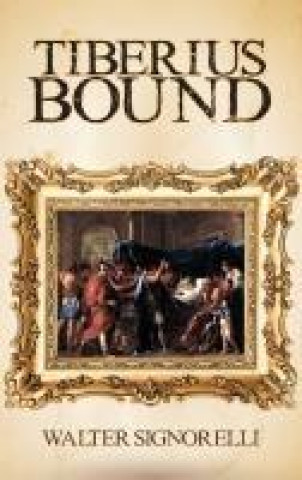 Book Tiberius Bound Walter Signorelli
