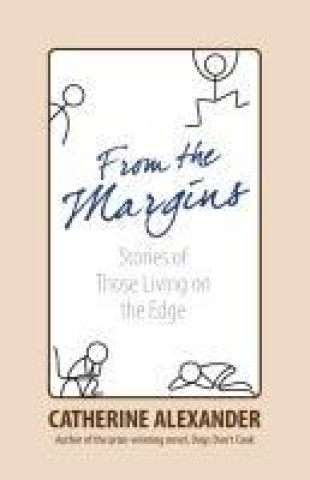 Knjiga From the Margins Catherine Alexander