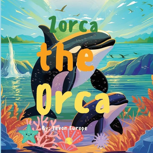 Knjiga Zorca the Orca Jevon K Europe