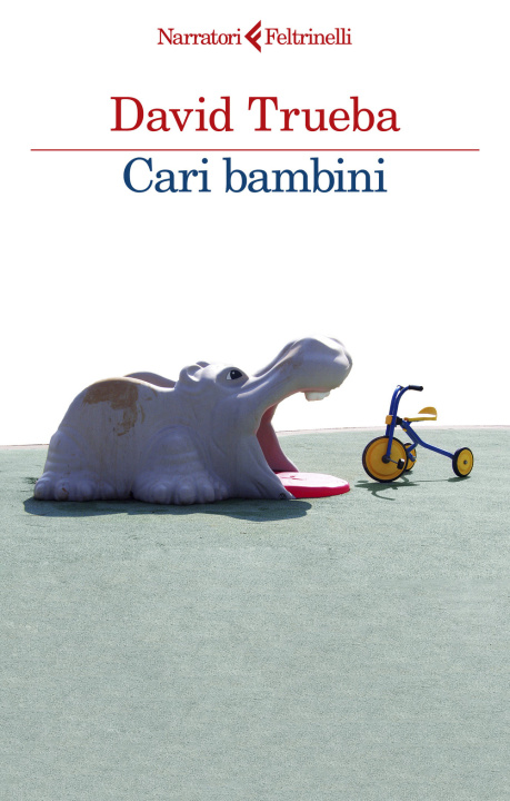 Knjiga Cari bambini David Trueba