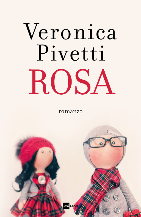Kniha Rosa Veronica Pivetti