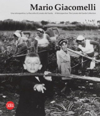 Книга Mario Giacomelli. Una retrospettiva. La raccolta di Lonato del Garda. Ediz. italiana e inglese Filippo Maggia