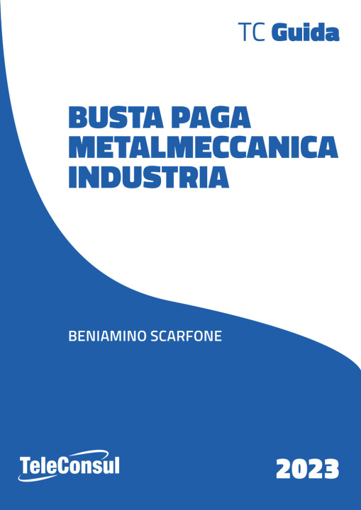 Knjiga Busta paga. Metalmeccanici Beniamino Scarfone