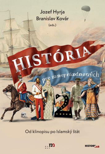 Book História pre zaneprázdnených 2. Jozef Hyrja