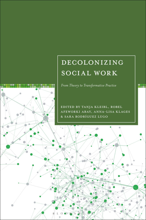 Knjiga Decolonizing Social Work Tanja Kleibl