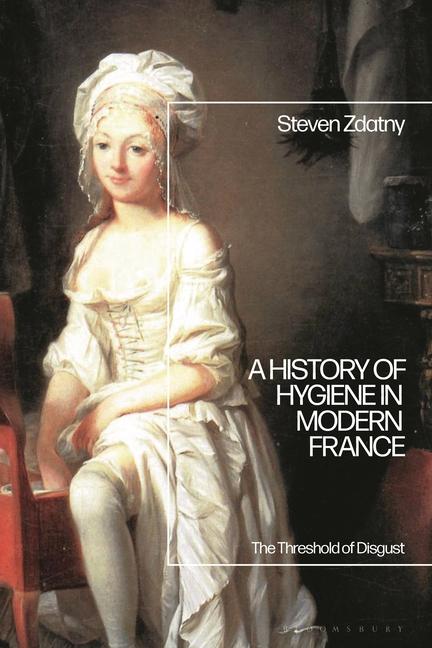 Könyv History of Hygiene in Modern France Zdatny