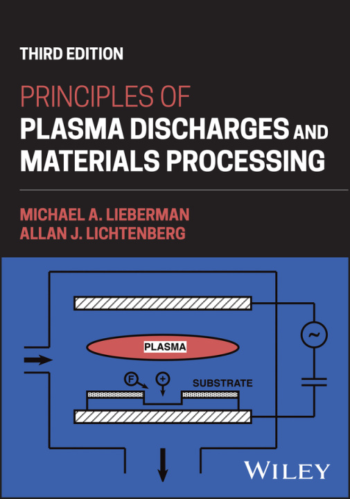 Kniha Principles of Plasma Discharges and Materials Proc essing, 3rd Edition 