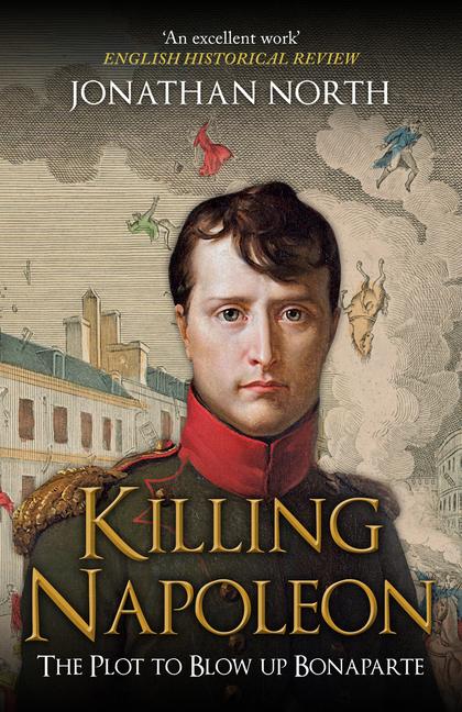 Kniha Killing Napoleon Jonathan North