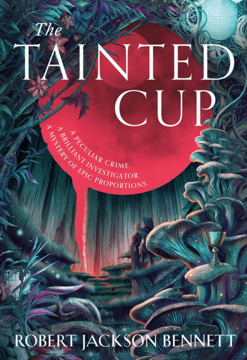 Книга Tainted Cup Robert Jackson Bennett