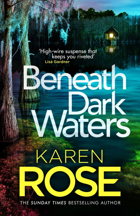 Könyv Beneath Dark Waters Karen Rose