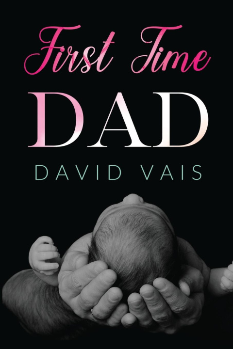 Book First time dad David Vais
