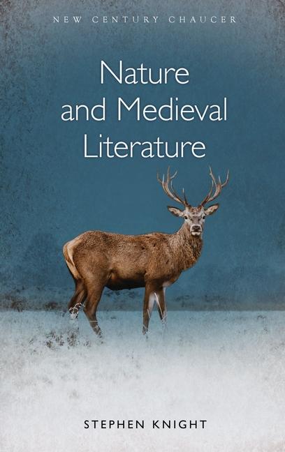 Książka Nature and Medieval Literature Stephen Knight