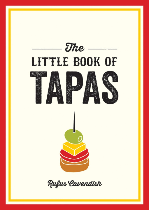 Könyv Little Book of Tapas Rufus Cavendish