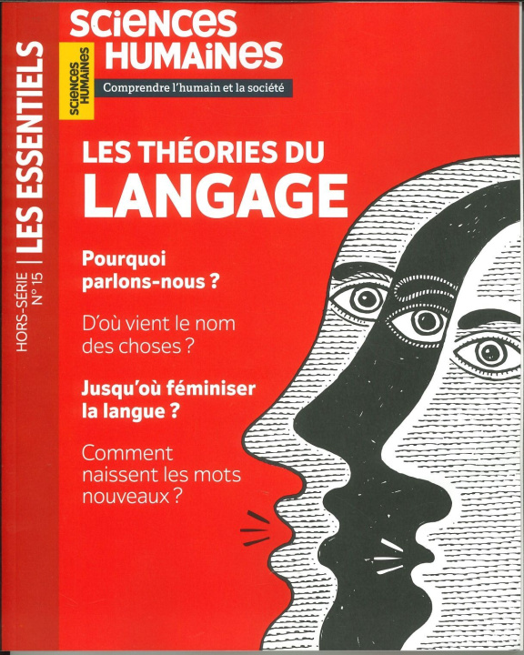 Livre Sciences Humaines HS Les Essentiels N°15 Les théories du langage - Octobre 2023 