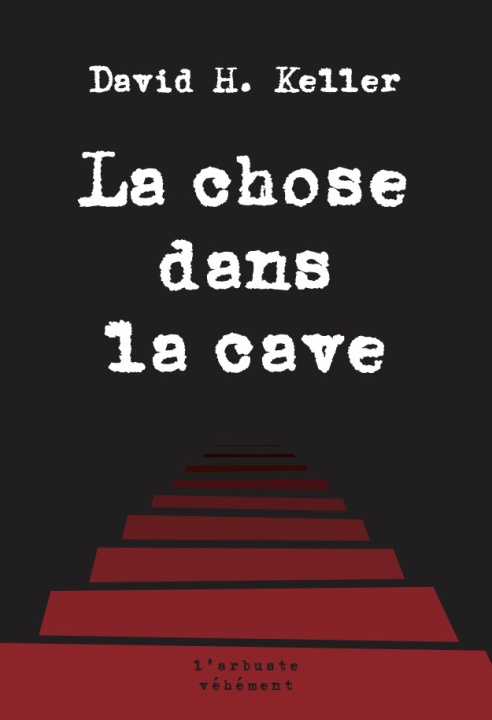 Kniha La chose dans la cave David H. KELLER