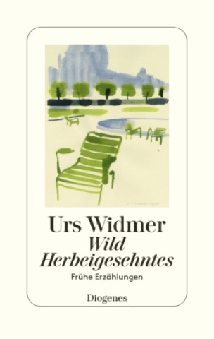 Kniha Wild Herbeigesehntes Urs Widmer