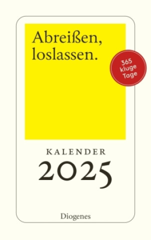 Kalendář/Diář Abreißen, loslassen 2025 Diverse Autoren